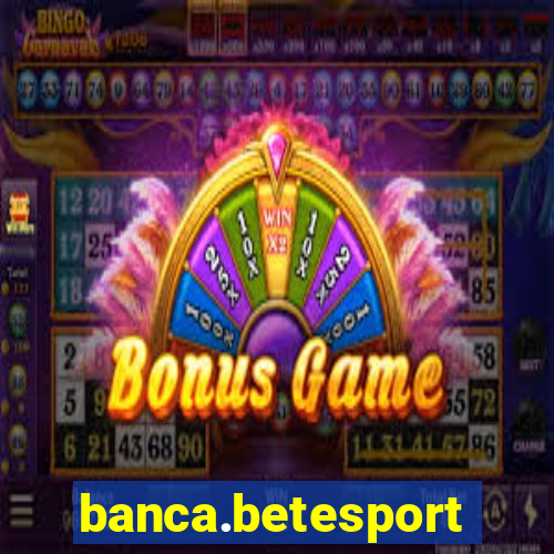 banca.betesporte