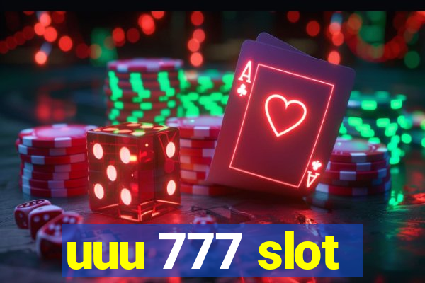 uuu 777 slot