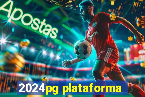 2024pg plataforma