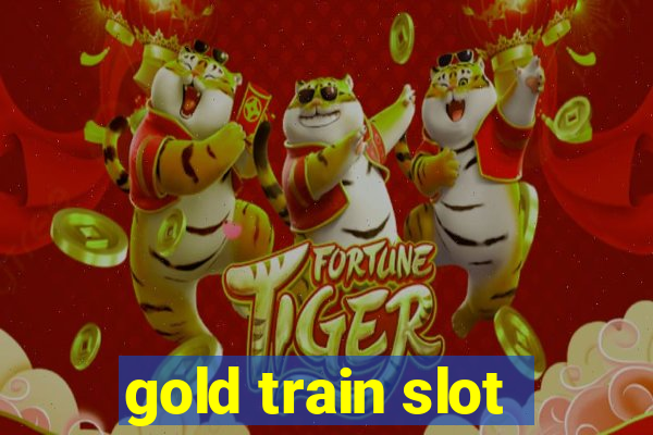 gold train slot