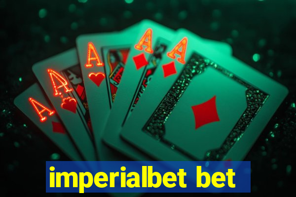 imperialbet bet