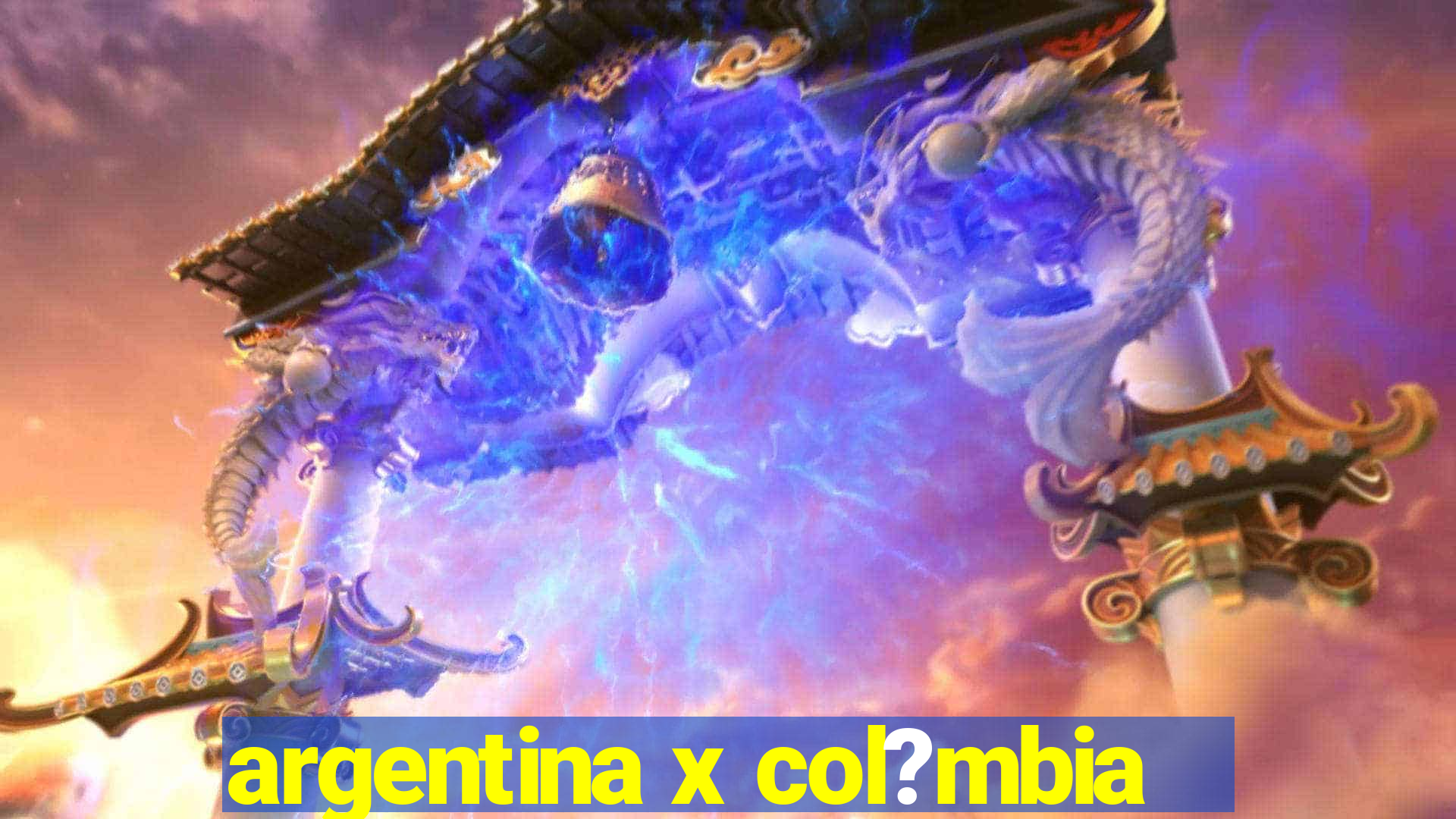 argentina x col?mbia