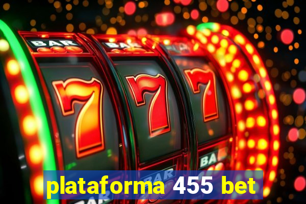 plataforma 455 bet