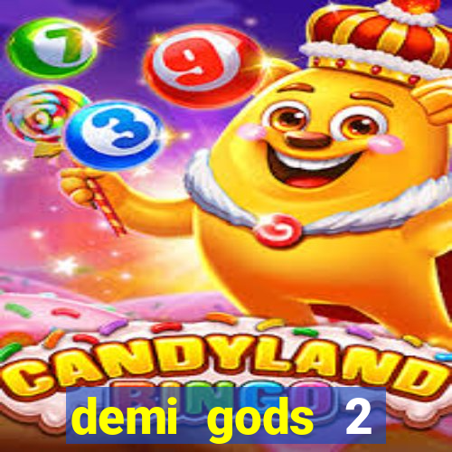 demi gods 2 expanded edition slot