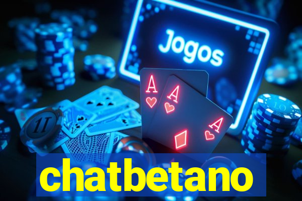 chatbetano