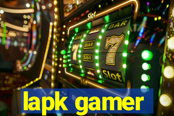 lapk gamer