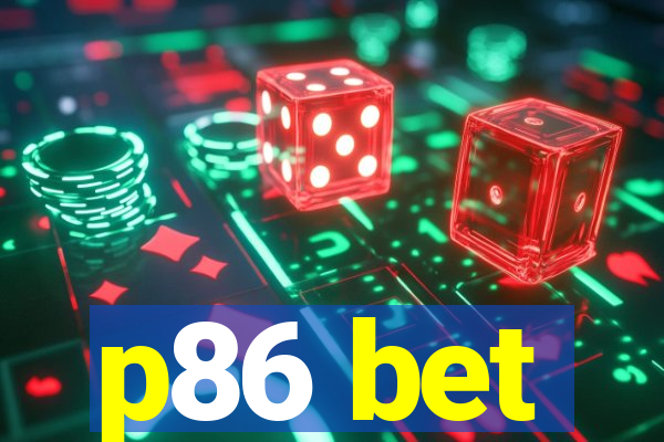 p86 bet