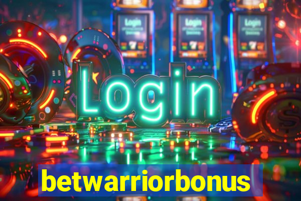 betwarriorbonus