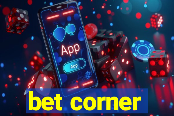 bet corner