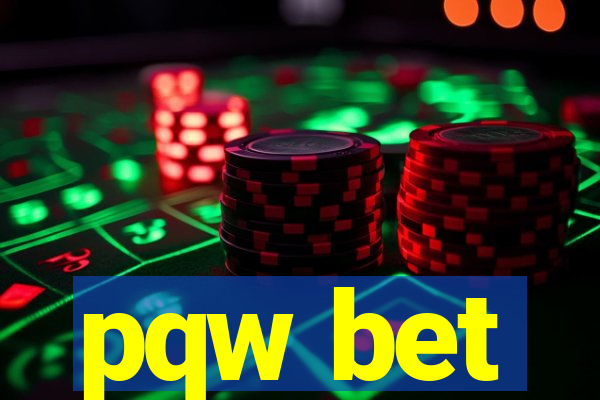 pqw bet