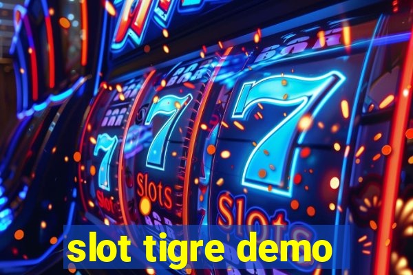 slot tigre demo