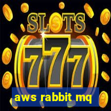 aws rabbit mq