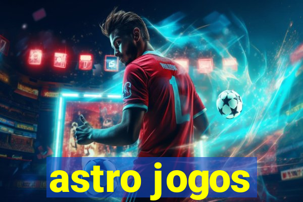 astro jogos