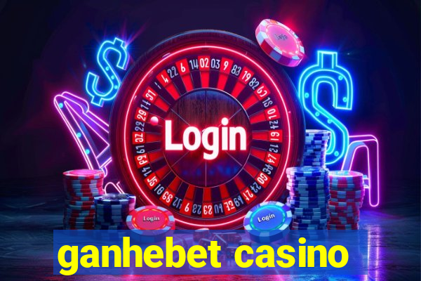 ganhebet casino