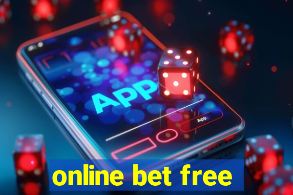 online bet free