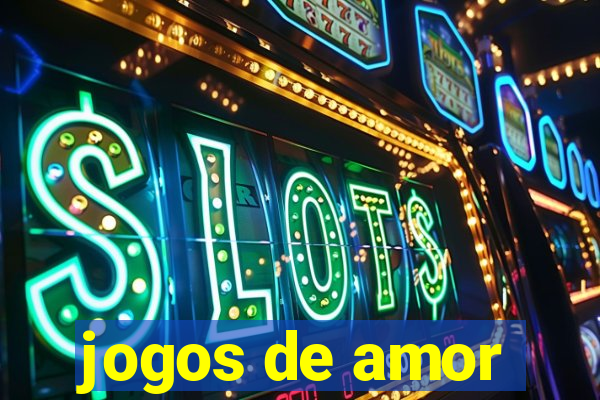 jogos de amor