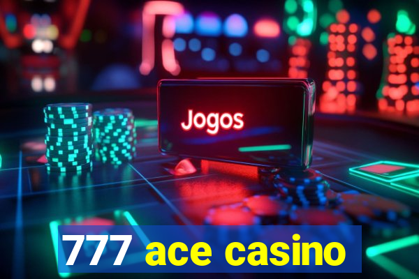 777 ace casino