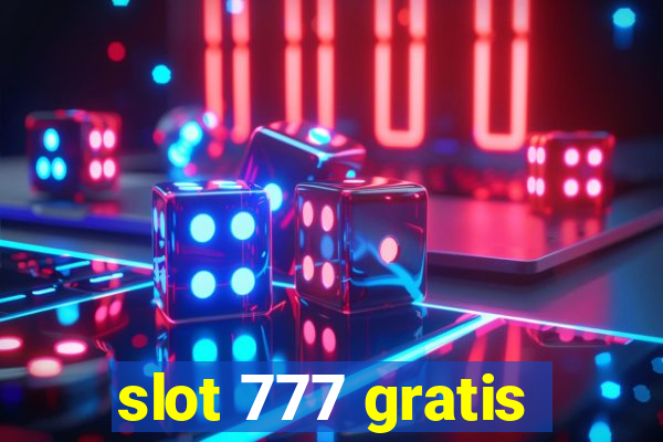 slot 777 gratis