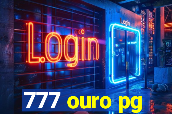 777 ouro pg