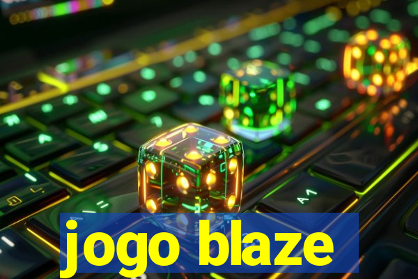 jogo blaze