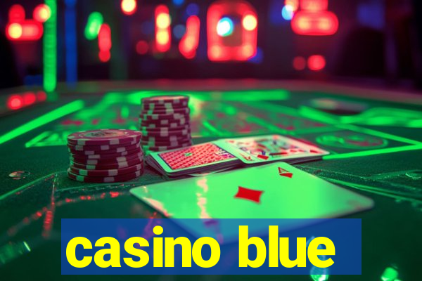 casino blue