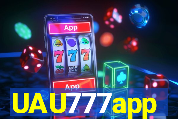 UAU777app