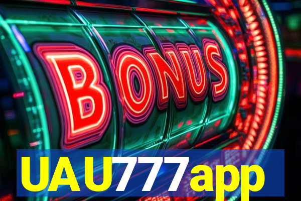 UAU777app