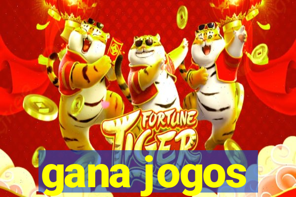 gana jogos