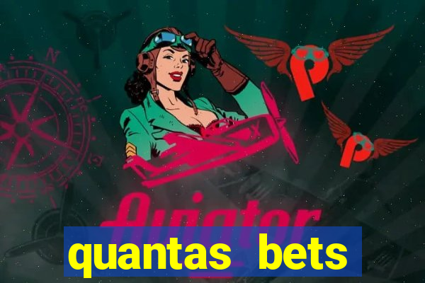 quantas bets existem no brasil