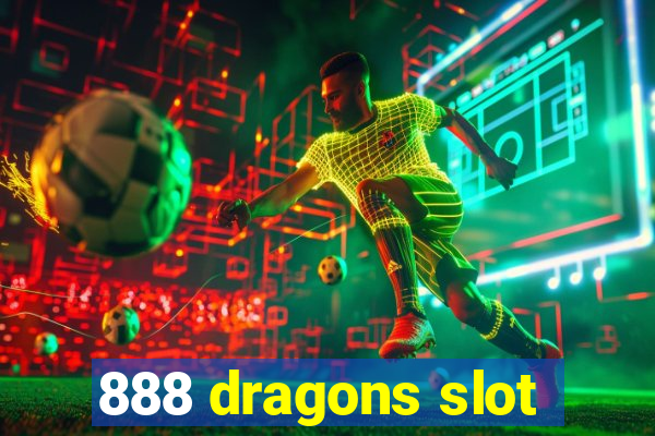 888 dragons slot