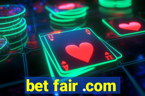 bet fair .com