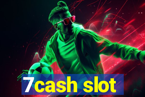 7cash slot