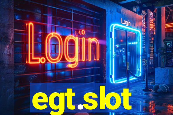 egt.slot