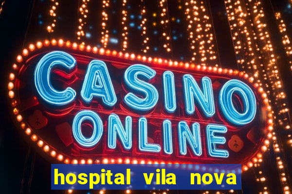 hospital vila nova porto alegre