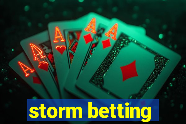 storm betting