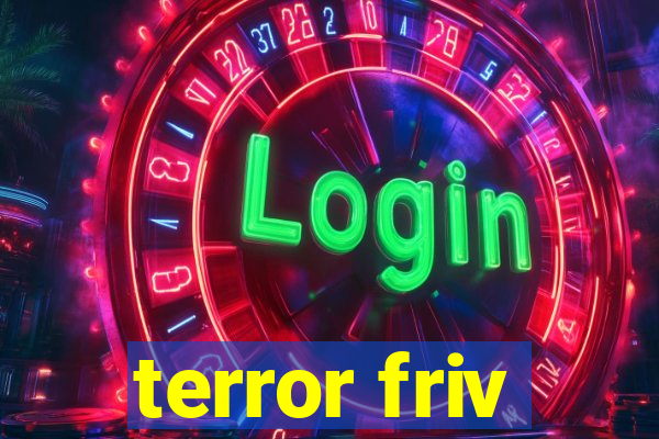 terror friv