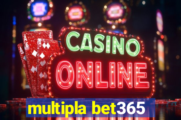 multipla bet365