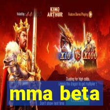 mma beta