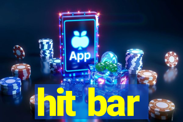 hit bar