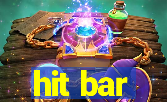 hit bar