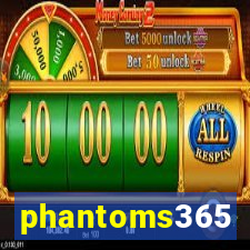 phantoms365