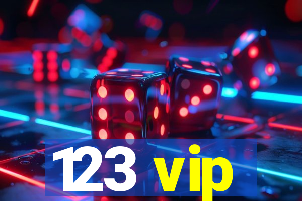 123 vip