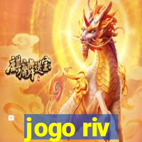 jogo riv