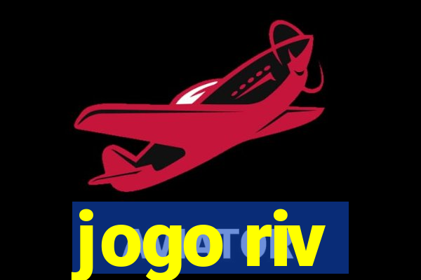 jogo riv