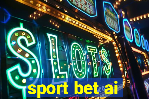 sport bet ai