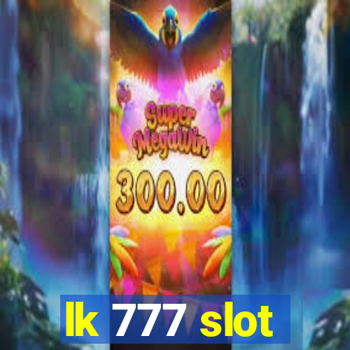 lk 777 slot