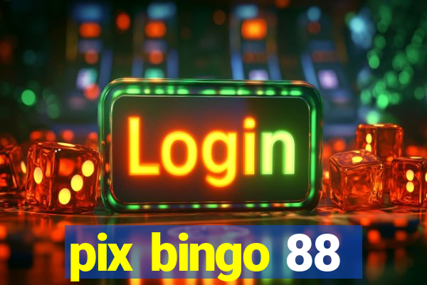 pix bingo 88