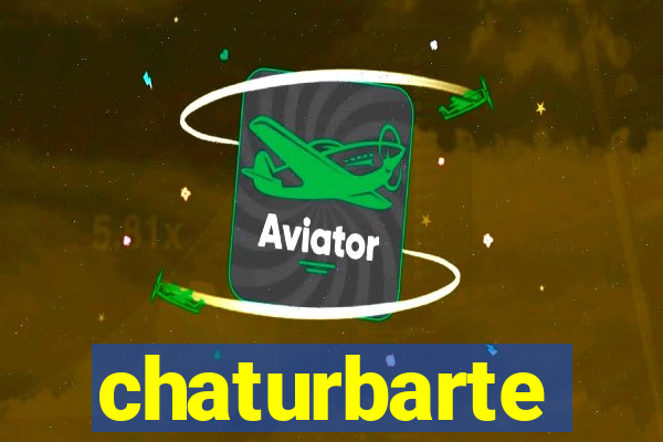 chaturbarte