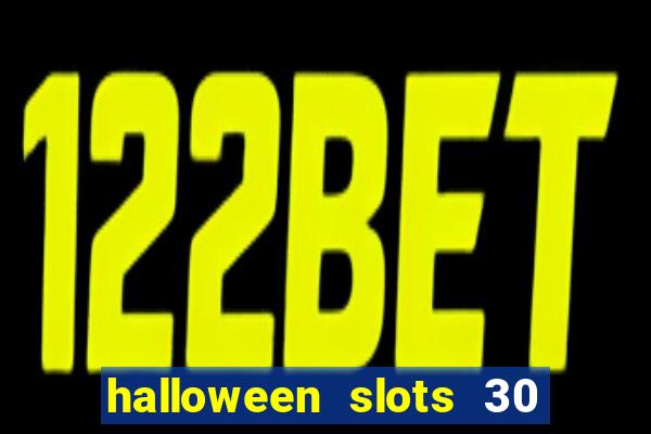 halloween slots 30 linhas saga