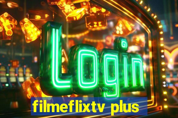 filmeflixtv plus